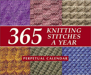 365 Knitting Stitches a Year: Perpetual Calendar-New