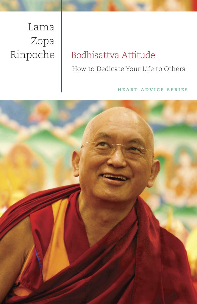 Bodhisattva Attitude: How to Dedicate Your Life to Others (Heart Advice Series, Volume 1),Used