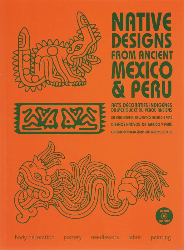 Native Designs From Ancient Mexico & Peru,Used