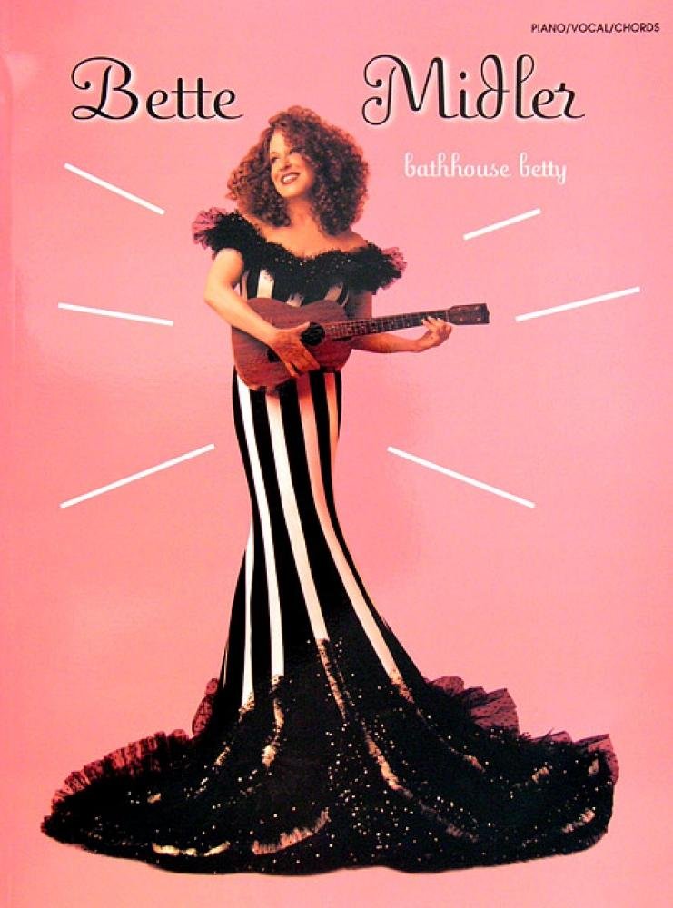 Bette Midler  Bathhouse Betty: Piano/Vocal/Chords,Used