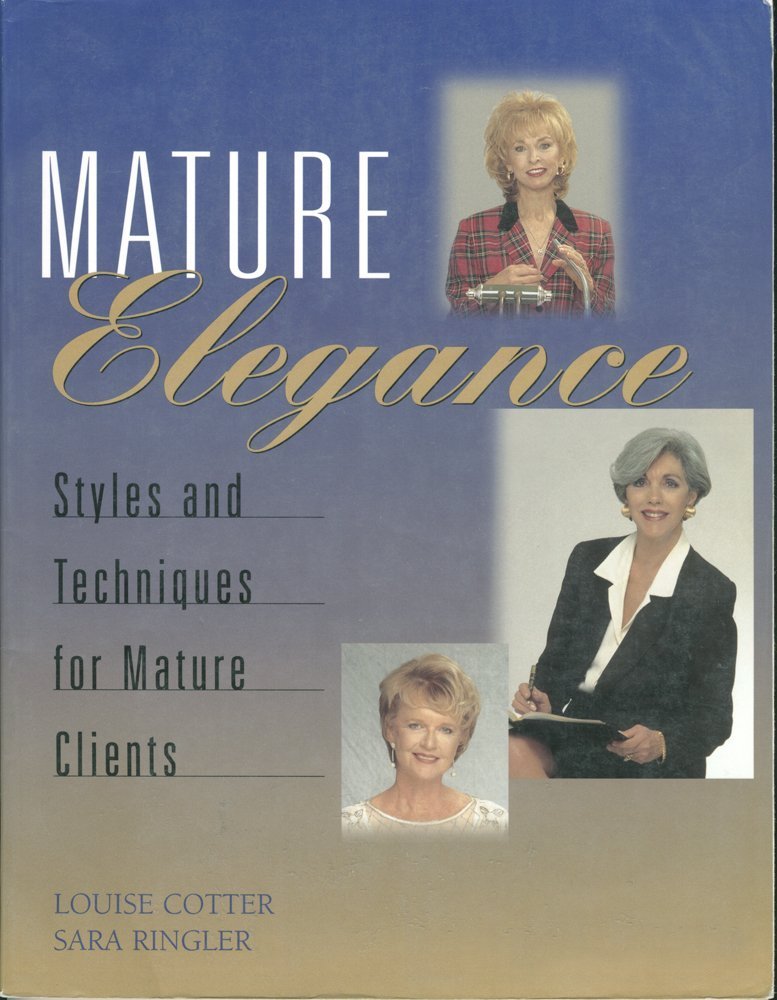 Mature Elegance: Styles and Techniques for Mature Clients,Used