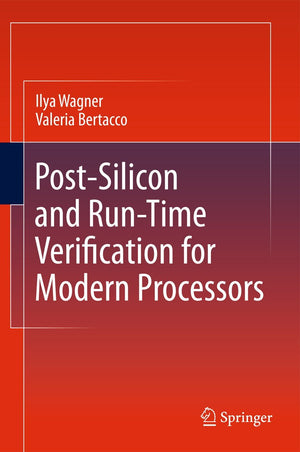 PostSilicon and Runtime Verification for Modern Processors,Used