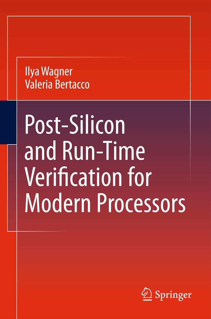 PostSilicon and Runtime Verification for Modern Processors,Used