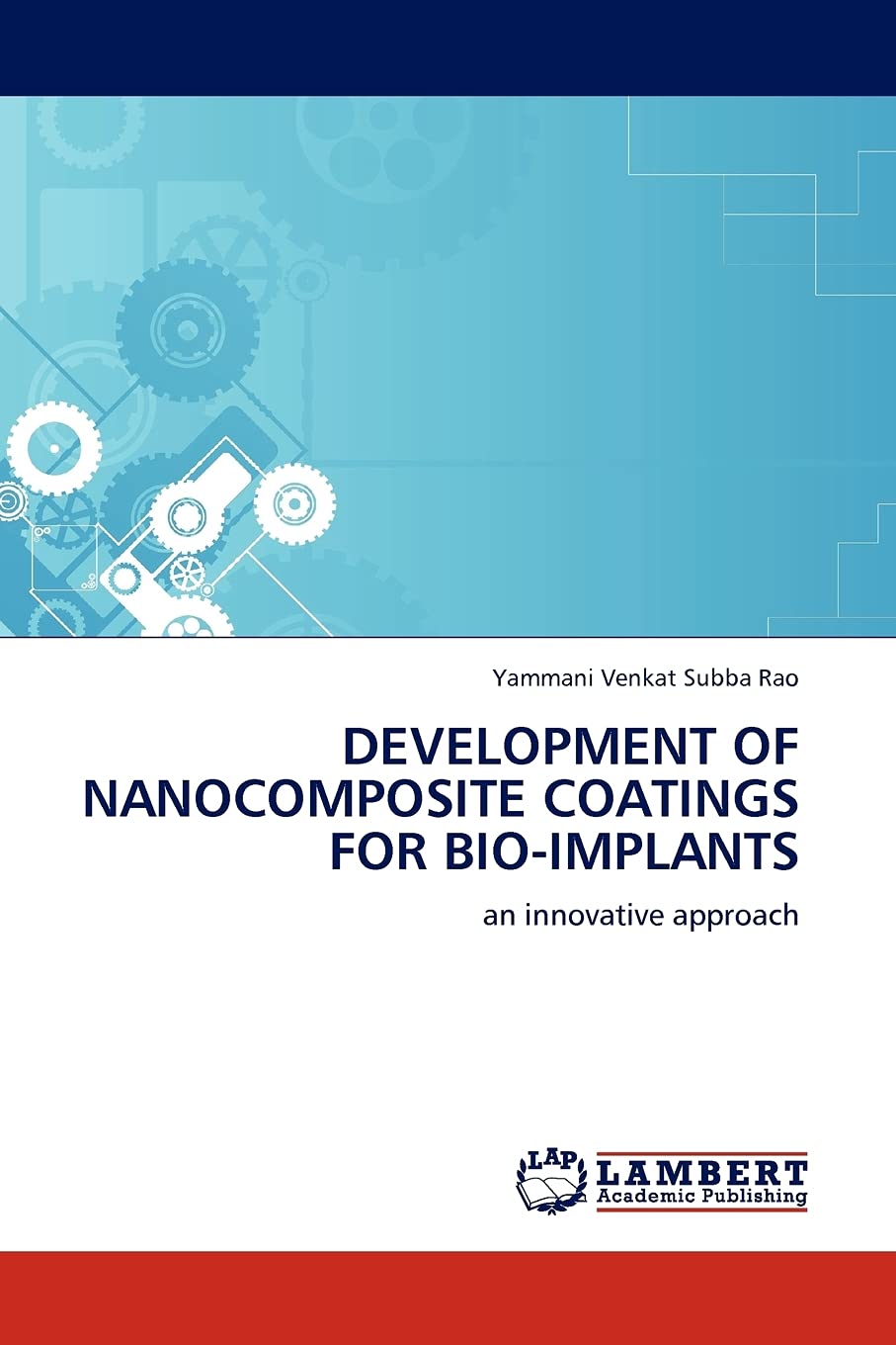 DEVELOPMENT OF NANOCOMPOSITE COATINGS FOR BIOIMPLANTS: an innovative approach,Used