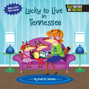 Lucky To Live In Tennessee (Arcadia Kids),Used