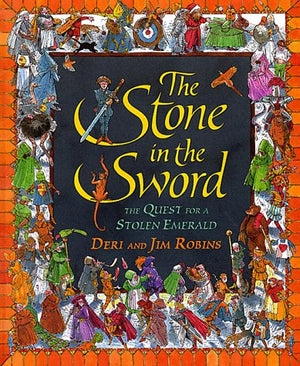 The Stone in the Sword: The Quest for a Stolen Emerald,Used