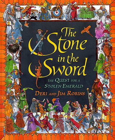 The Stone in the Sword: The Quest for a Stolen Emerald,Used