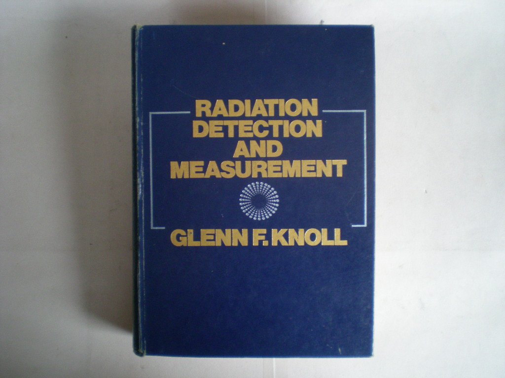 Radiation Detection And Measurement,New