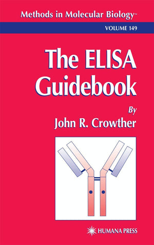 The ELISA Guidebook (Methods in Molecular Biology, 149),Used