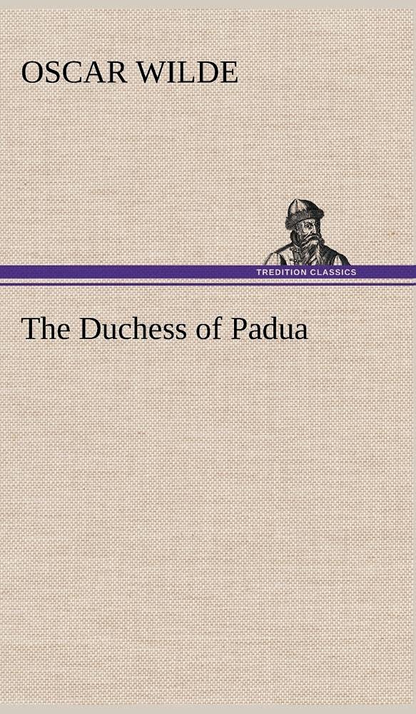 The Duchess of Padua,Used