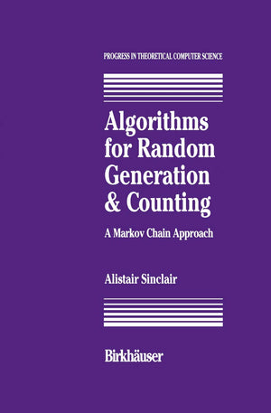 Algorithms For Random Generation And Counting: A Markov Chain Approach (Progress In Theoretical Computer Science),Used