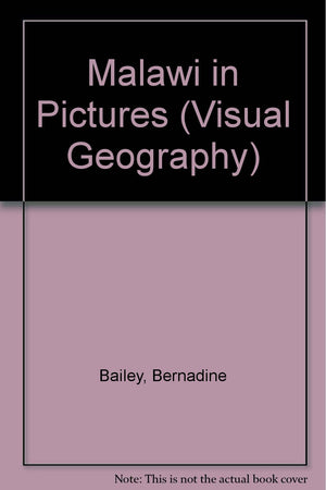 Malawi in Pictures (Visual Geography Series),Used