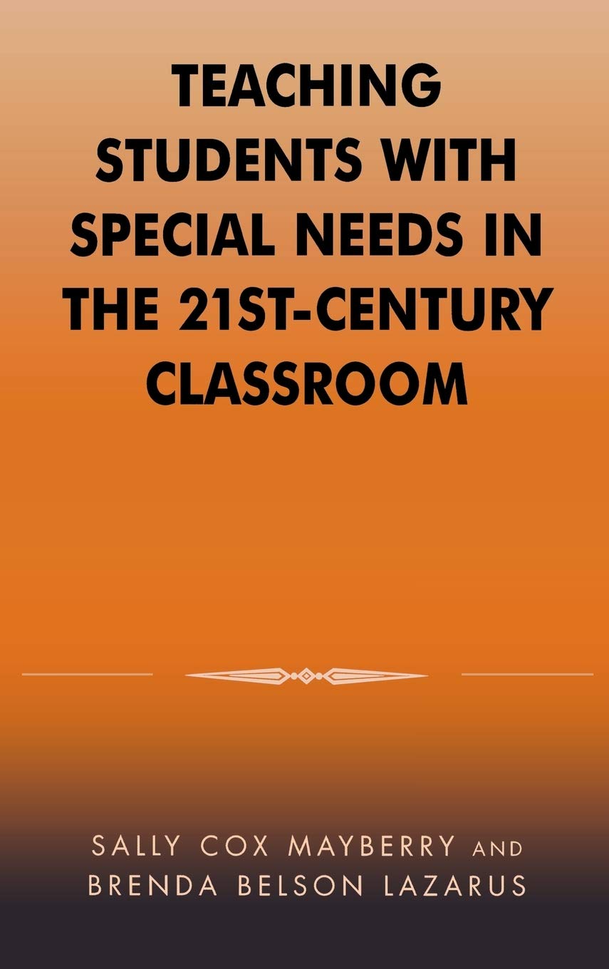 Teaching Students With Special Needs In The 21St Century Classroom,Used