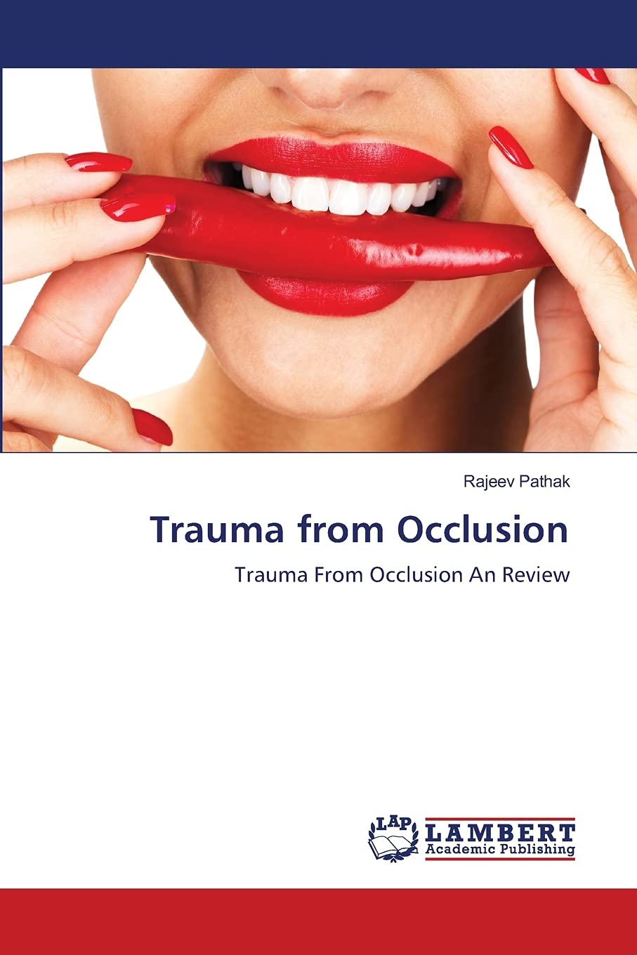 Trauma from Occlusion: Trauma From Occlusion An Review,Used