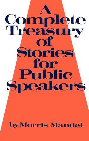 A Complete Treasury Of Stories For Public Speakers,Used