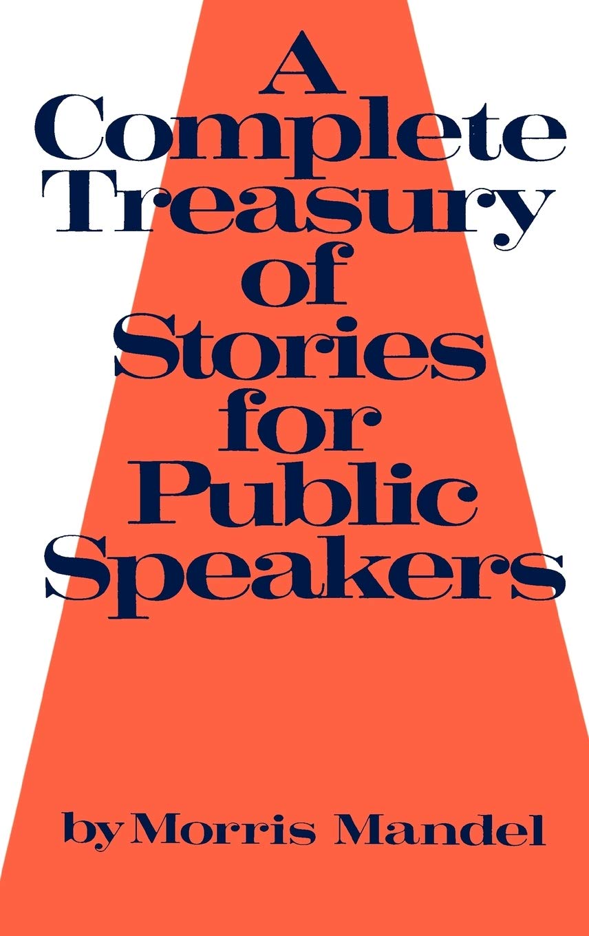 A Complete Treasury Of Stories For Public Speakers,Used