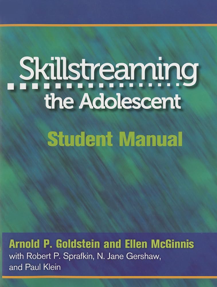 Skillstreaming the Adolescent: Student Manual,New