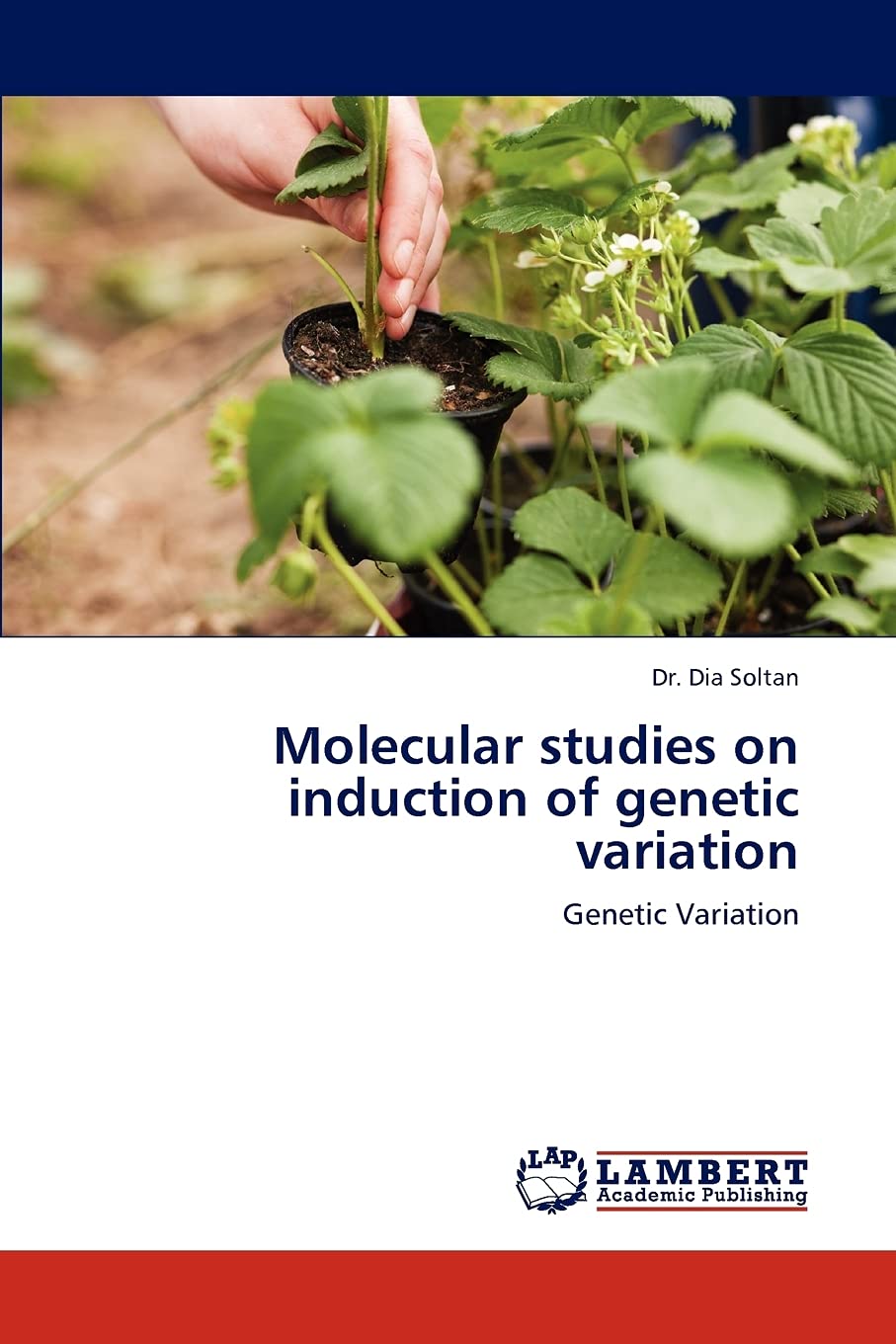 Molecular studies on induction of genetic variation: Genetic Variation,Used