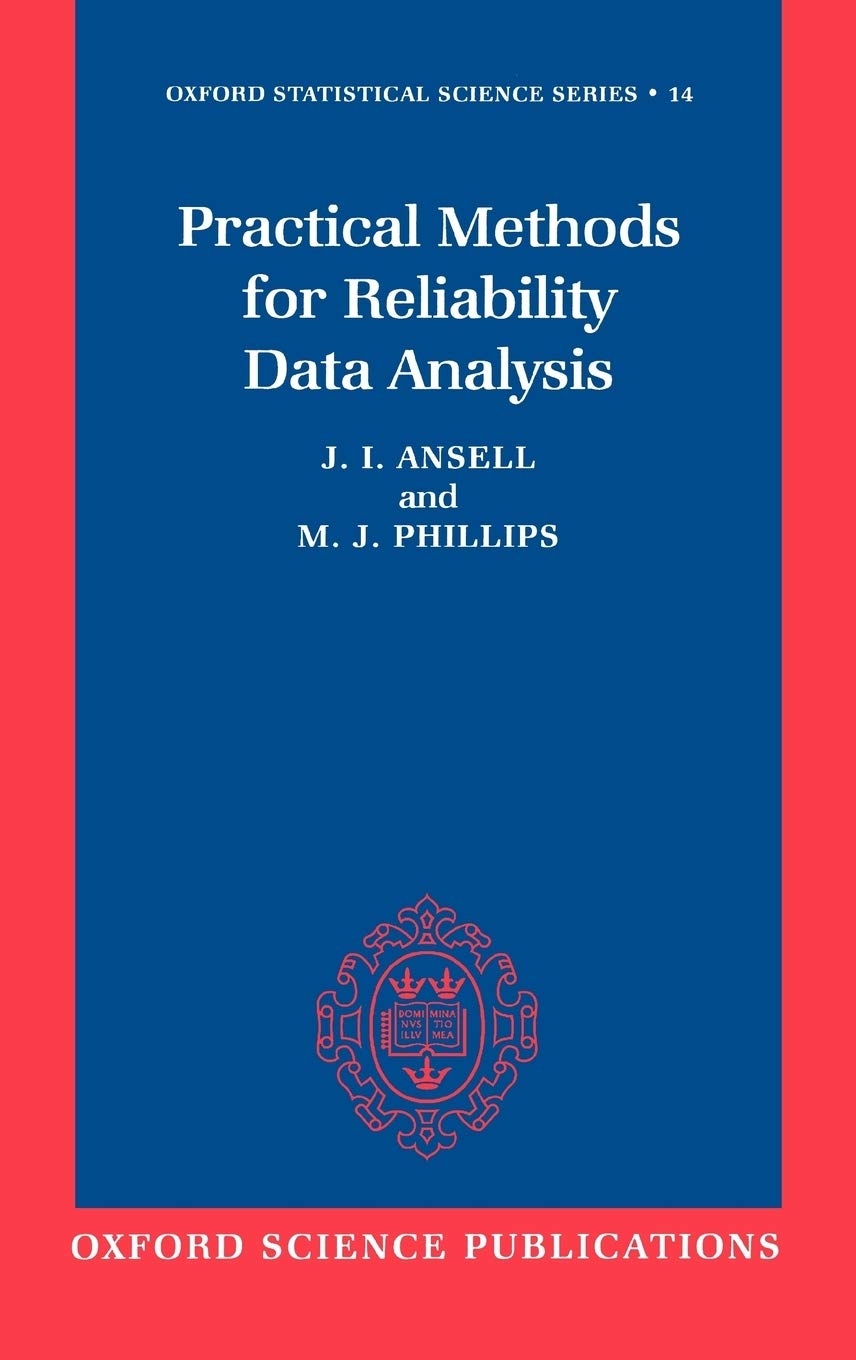 Practical Methods For Reliability Data Analysis (Oxford Statistical Science Series),Used
