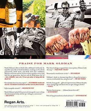 How To Drink Like A Billionaire: Mastering Wine With Joie De Vivre