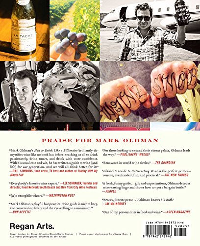 How To Drink Like A Billionaire: Mastering Wine With Joie De Vivre