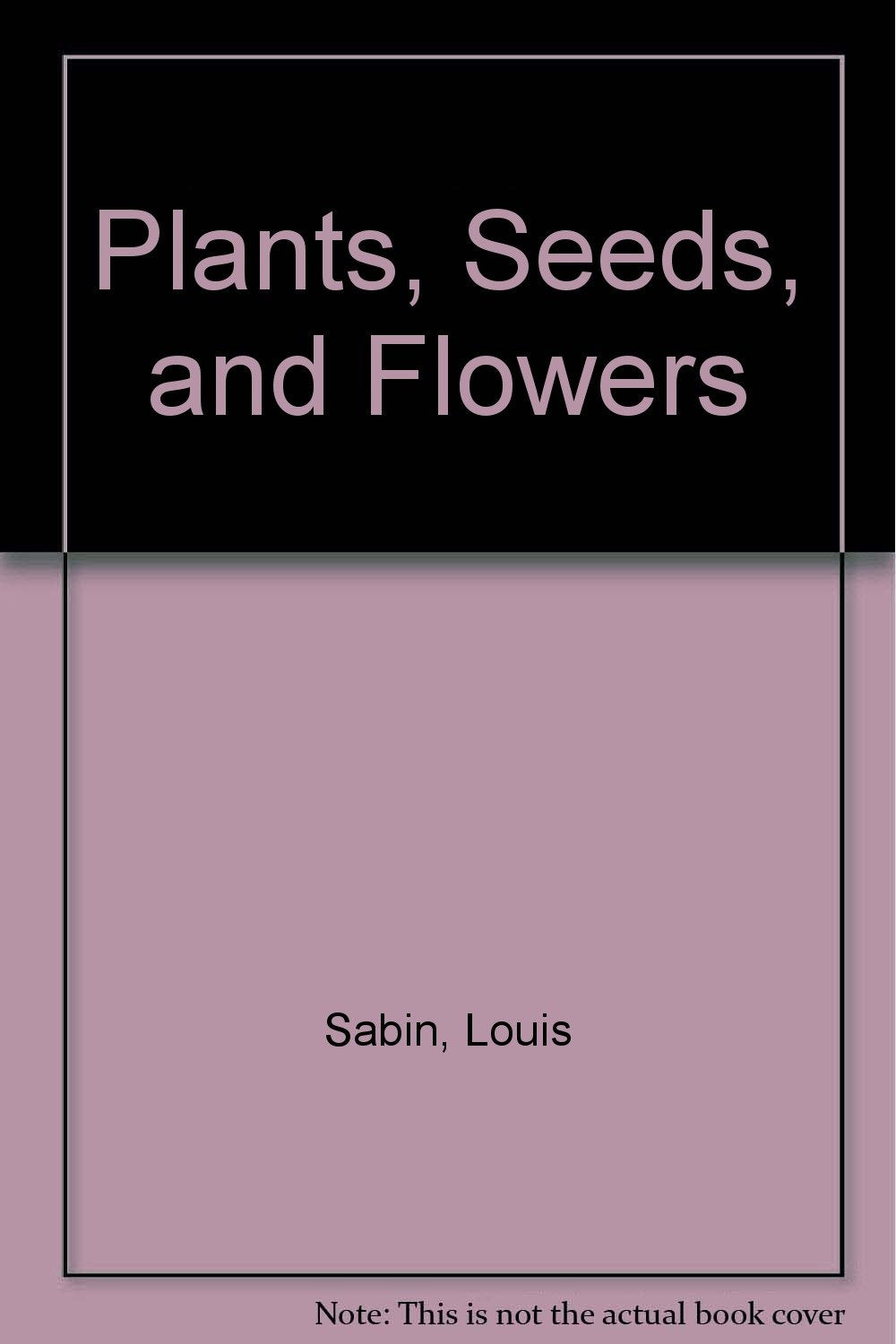 Plants, Seeds, and Flowers,Used