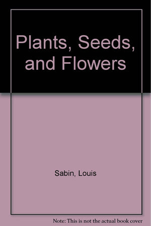 Plants, Seeds, and Flowers,Used