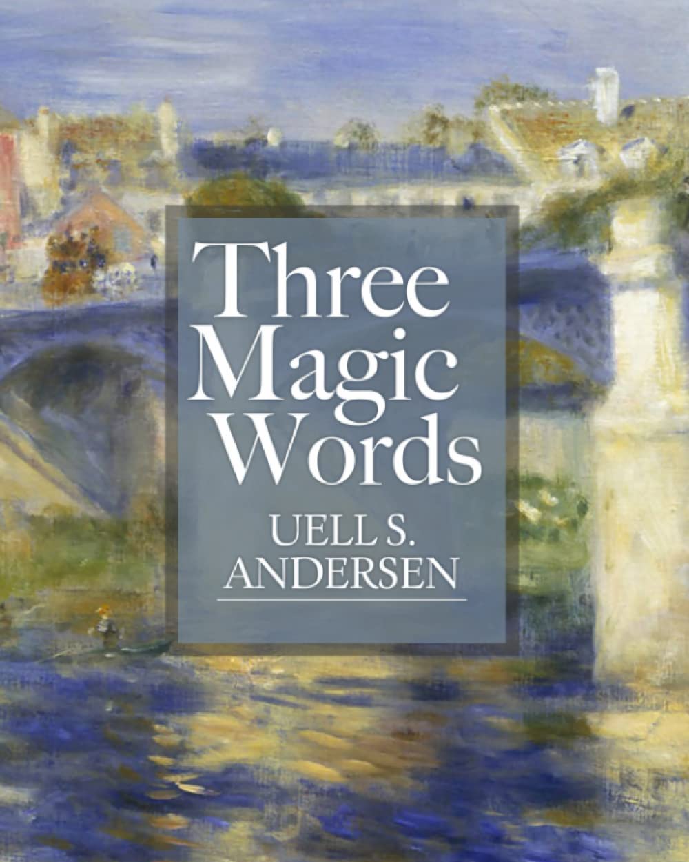 Three Magic Words,Used