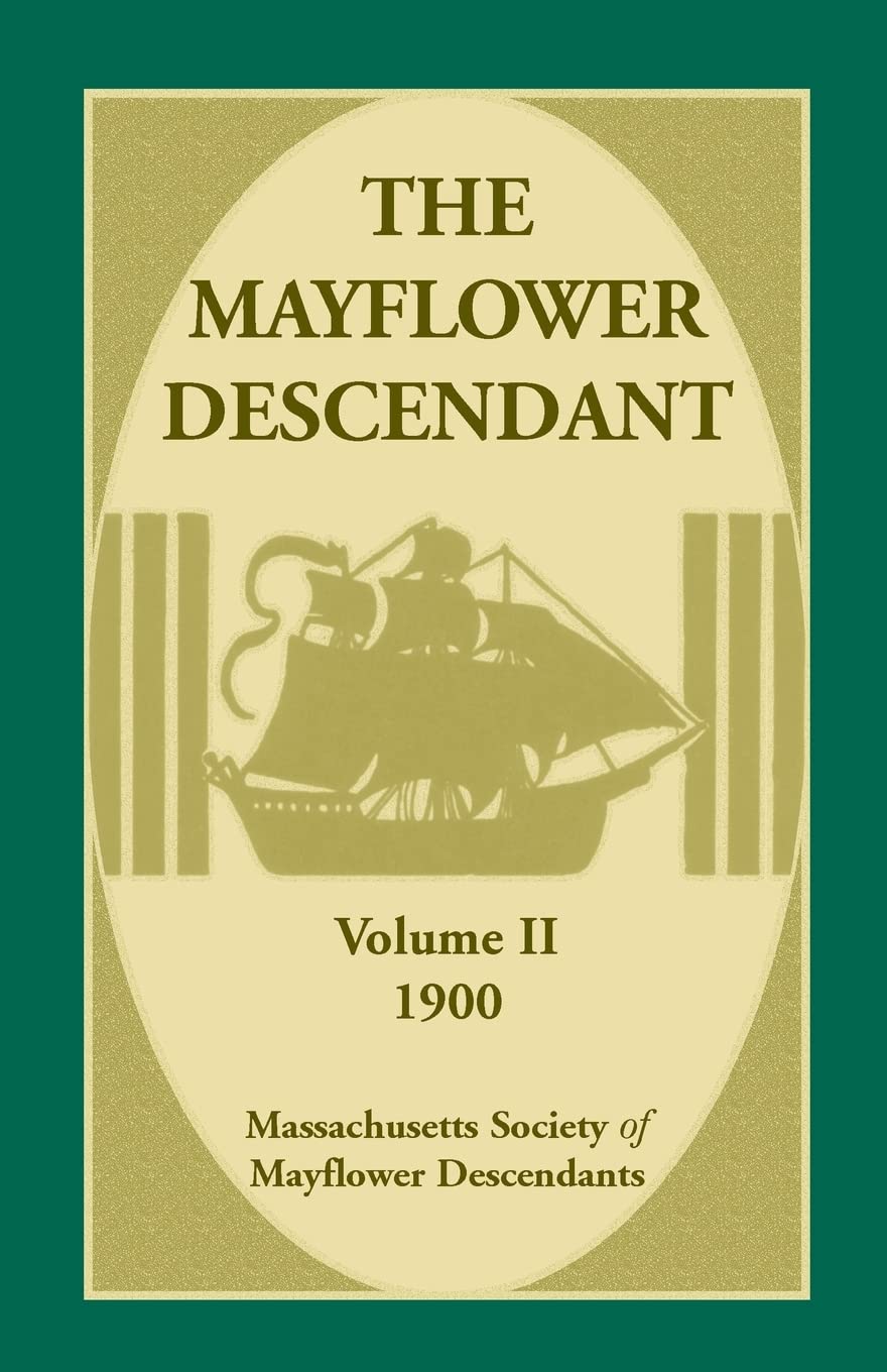 The Mayflower Descendant, Volume 2, 1900,Used