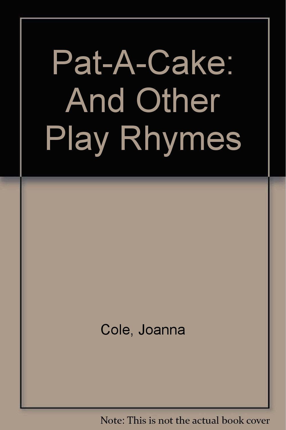 Patacake and Other Play Rhymes,Used