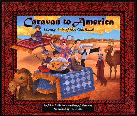 Caravan To America: Living Arts Of The Silk Road,Used