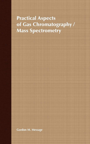 Practical Aspects of Gas Chromatography/Mass Spectrometry,Used