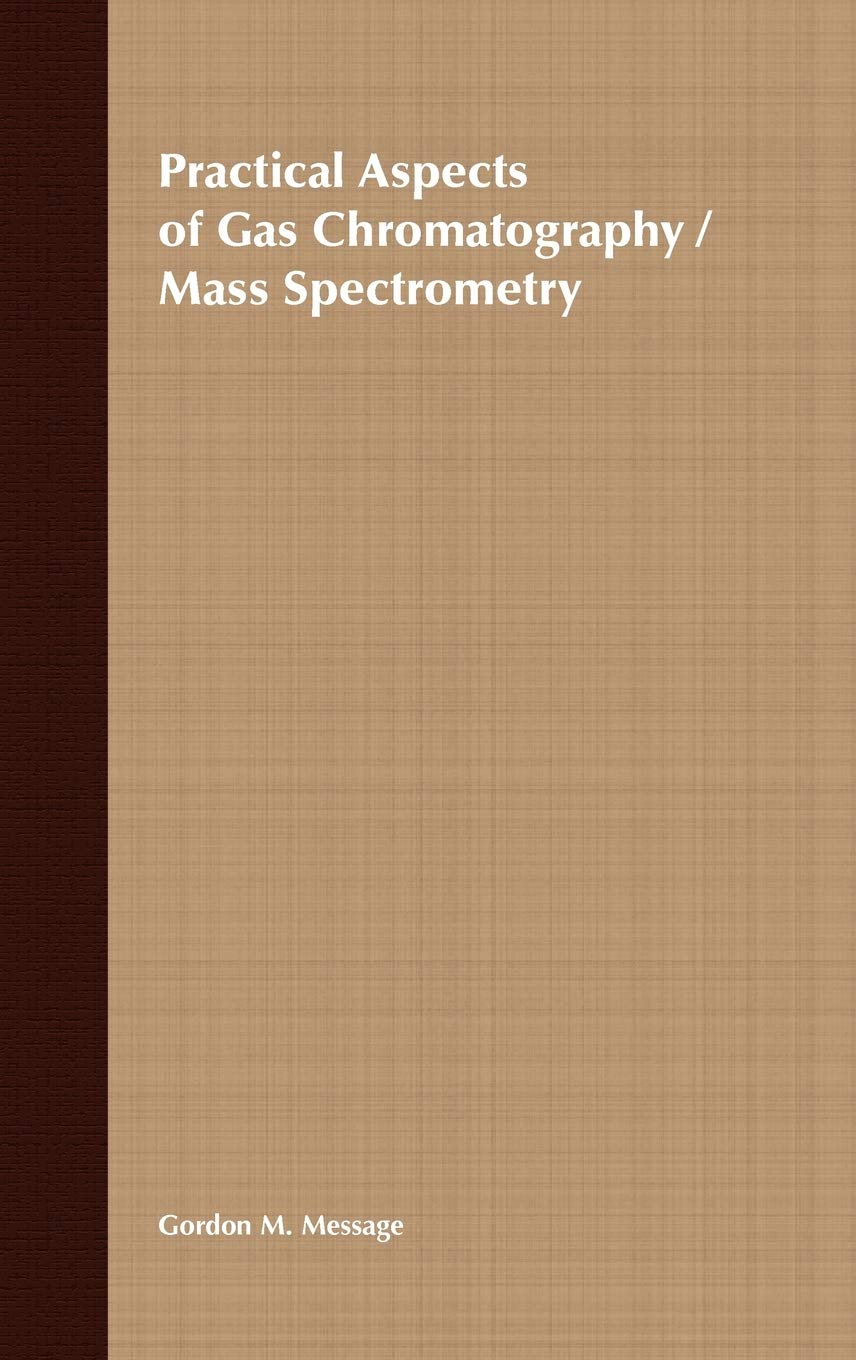 Practical Aspects of Gas Chromatography/Mass Spectrometry,Used