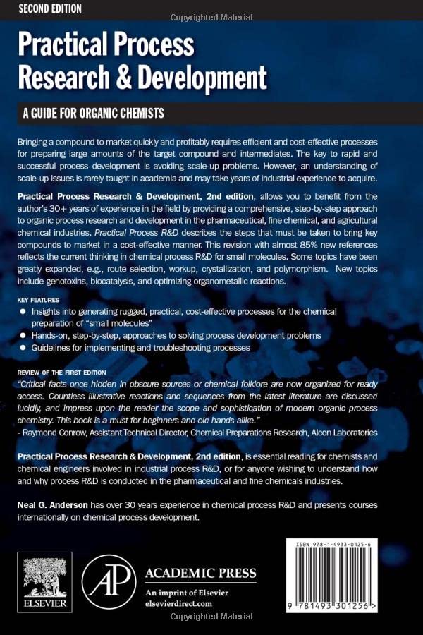 Practical Process Research and Development  A guide for Organic Chemists: Practical Process Research and Development  A guide ,Used