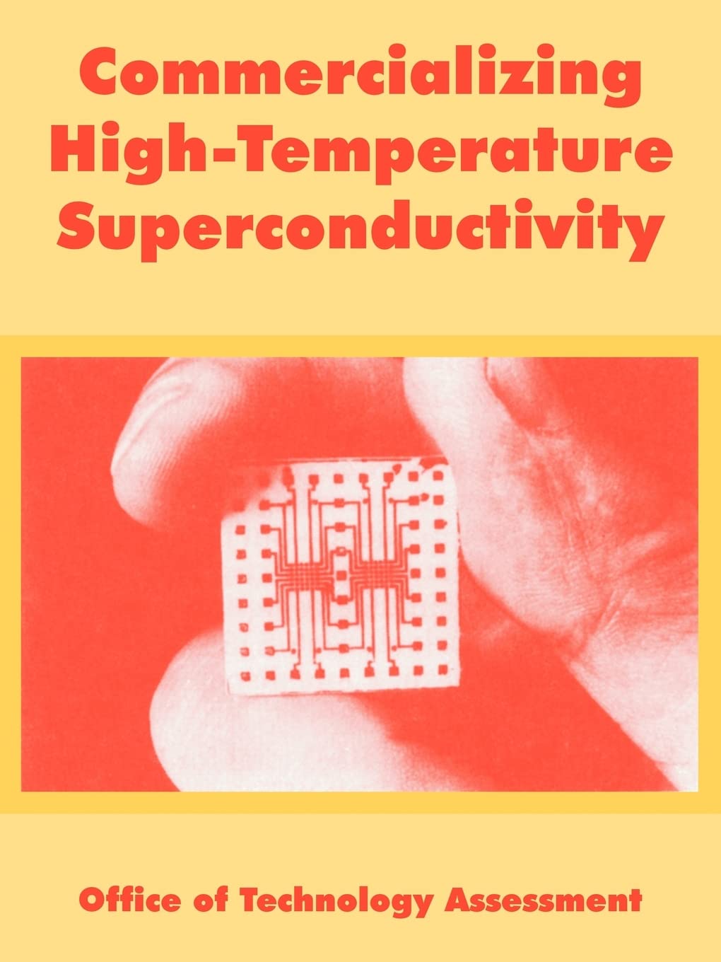 Commercializing HighTemperature Superconductivity,New