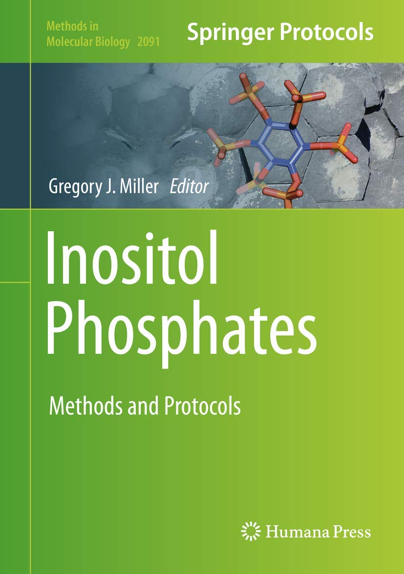 Inositol Phosphates: Methods and Protocols (Methods in Molecular Biology, 2091),Used