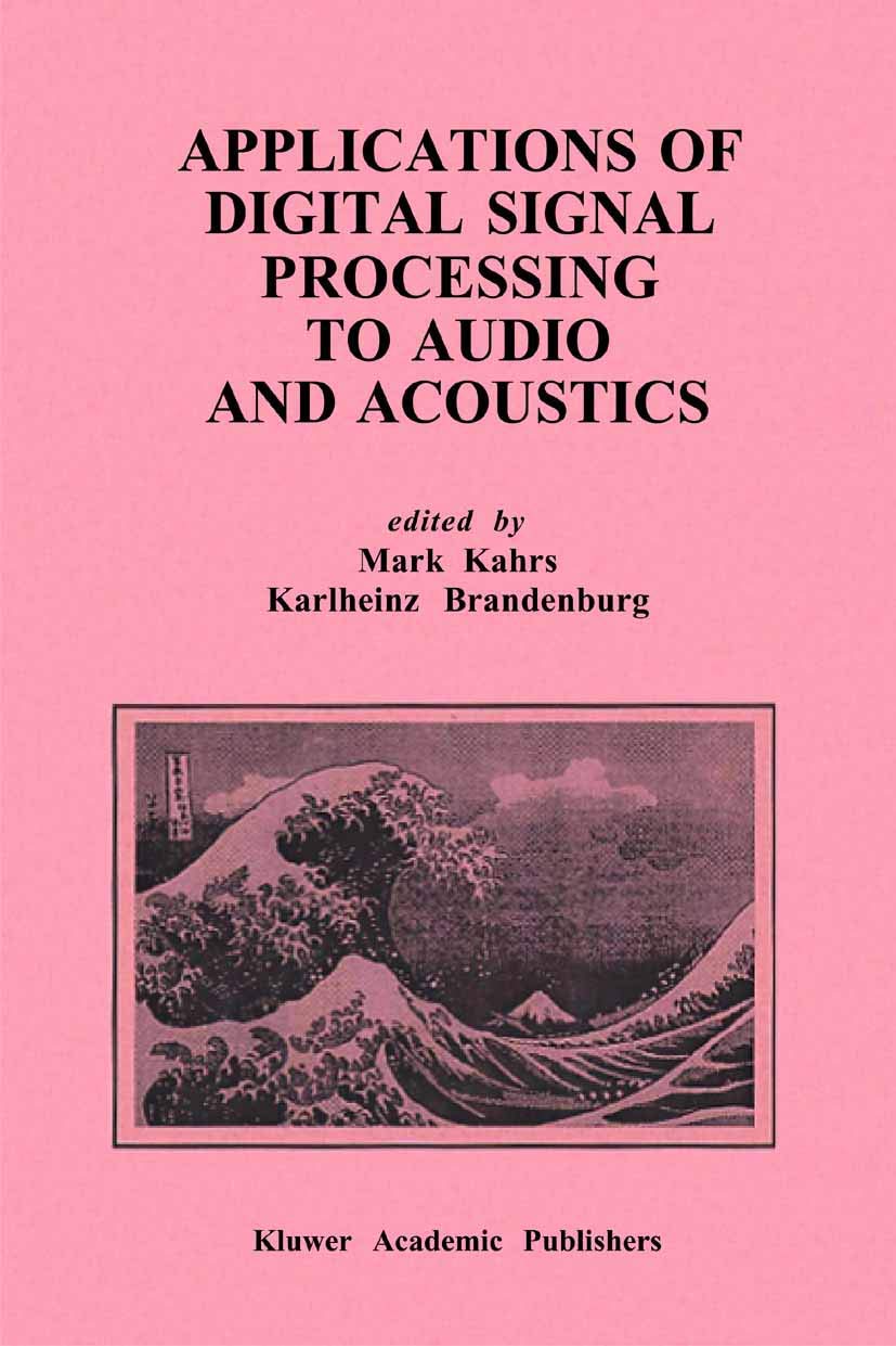 Applications of Digital Signal Processing to Audio and Acoustics (The Springer International Series in Engineering and Computer ,Used