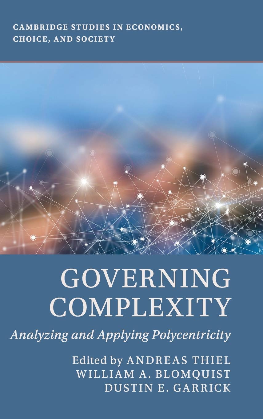 Governing Complexity: Analyzing and Applying Polycentricity (Cambridge Studies in Economics, Choice, and Society),Used