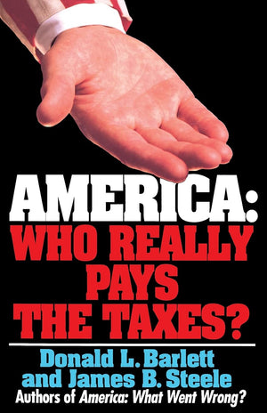 America: Who Really Pays the Taxes?,Used