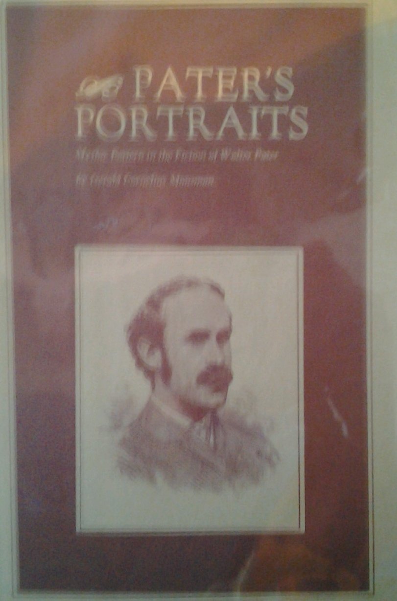 Pater's Portraits: Mythic Pattern in the Fiction of Walter Pater,Used