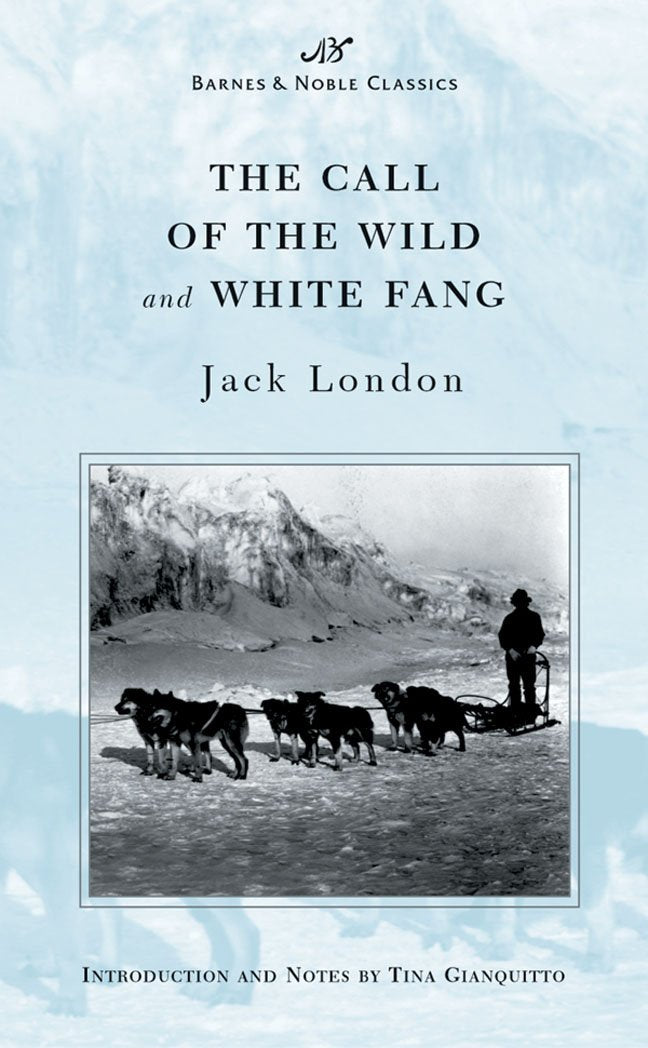 The Call of the Wild and White Fang (Barnes & Noble Classics Series) (B&N Classics),Used