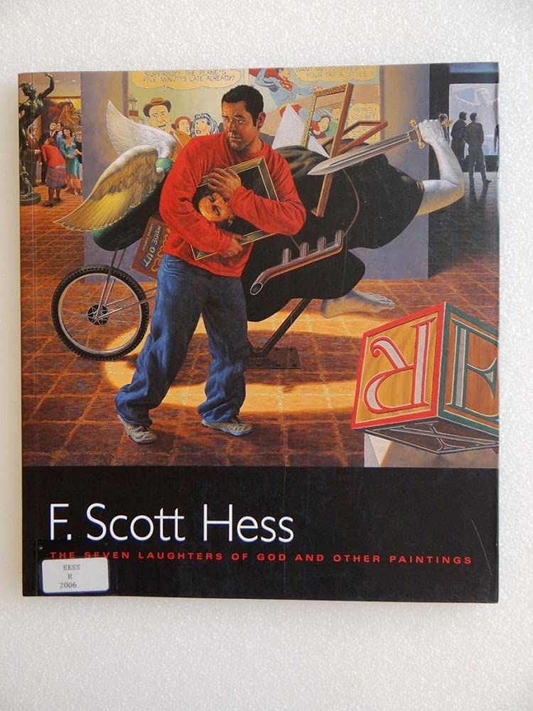 F. Scott Hess: The Seven Laughters Of God And Other Paintings,Used