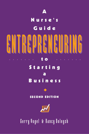 A Nurse's Guide to Starting A Business (NATIONAL LEAGUE FOR NURSING SERIES (ALL NLN TITLES)),Used