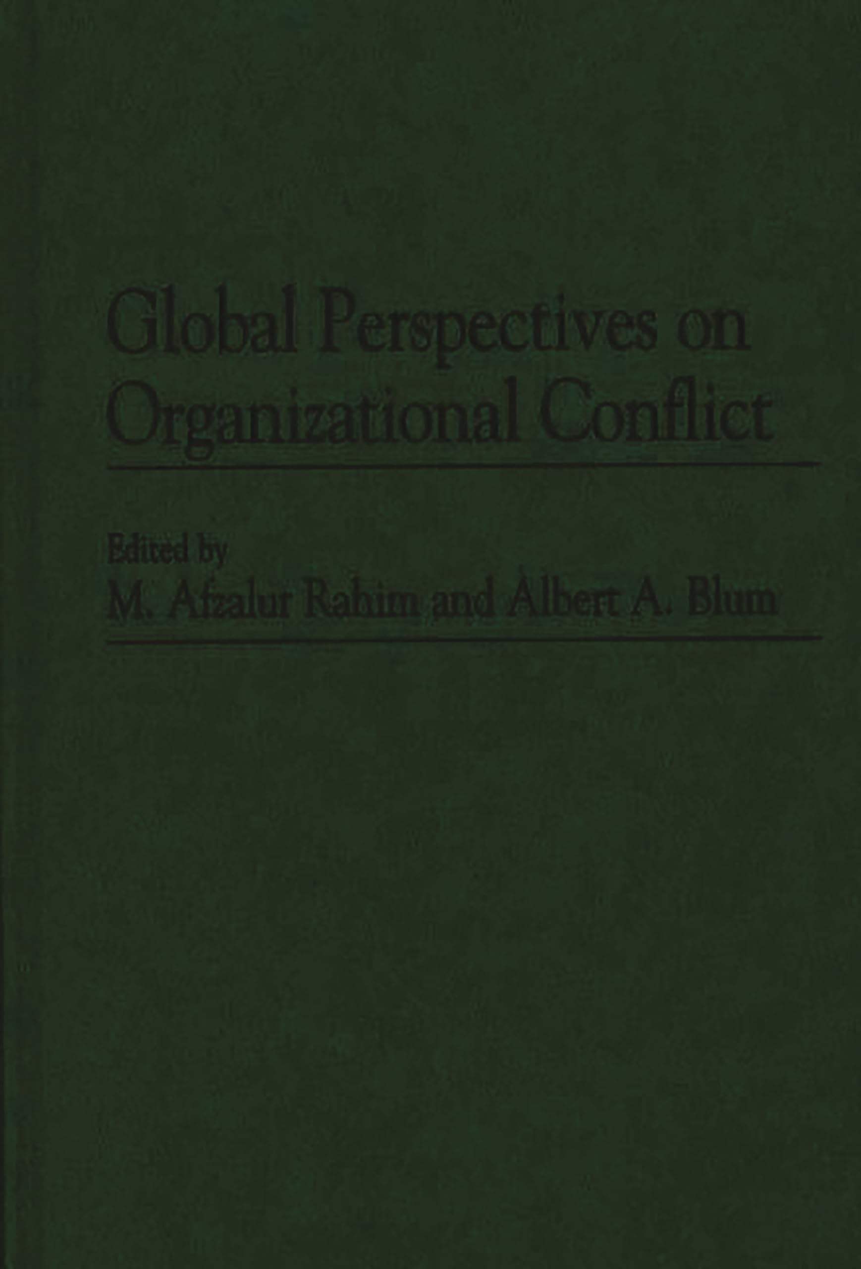 Global Perspectives On Organizational Conflict