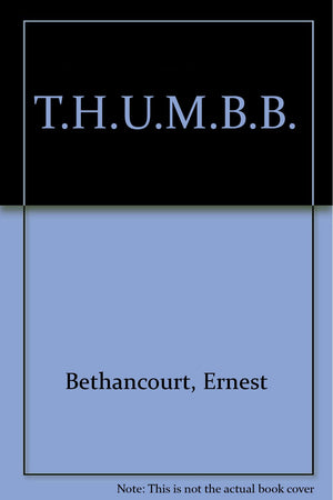 T.H.U.M.B.B.,Used