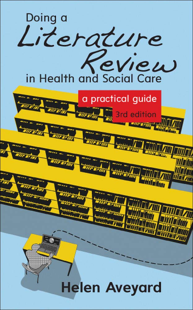 Doing A Literature Review In Health And Social Care: A Practical Guide,New