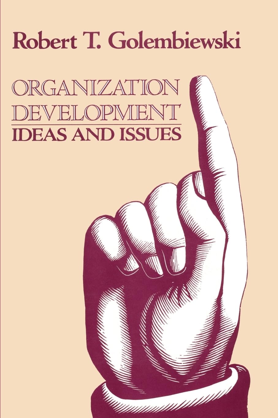 Organization Development: Ideas and Issues,Used