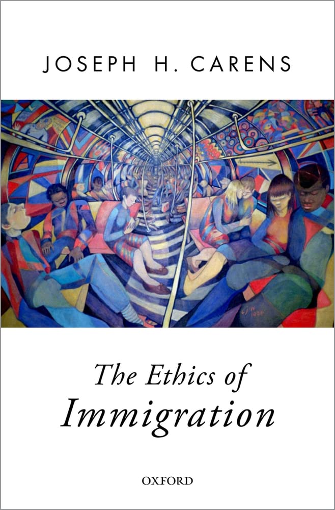 The Ethics of Immigration (Oxford Political Theory),Used