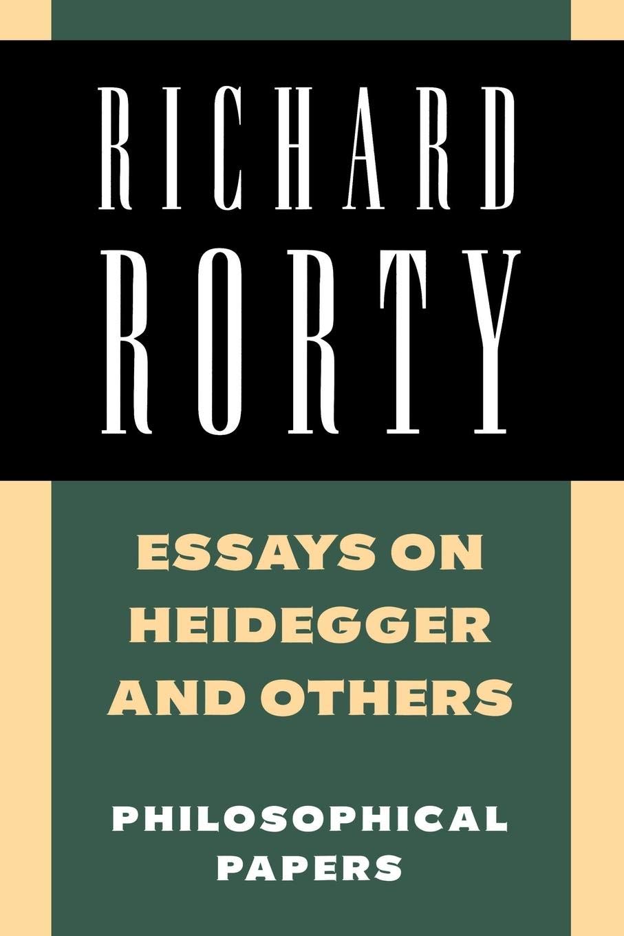 Essays On Heidegger And Others: Philosophical Papers, Volume 2