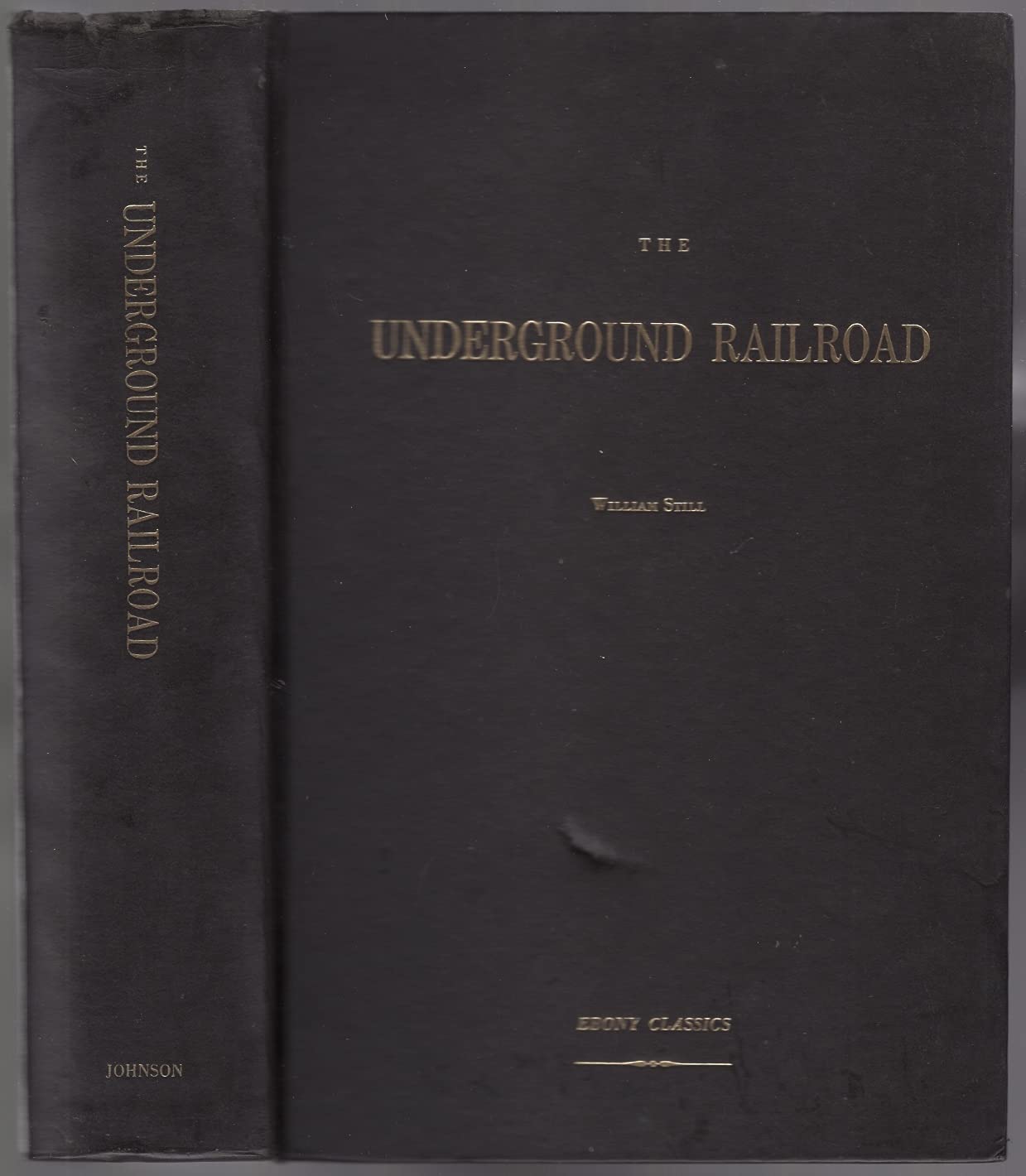 The Underground Railroad (Ebony Classics),Used